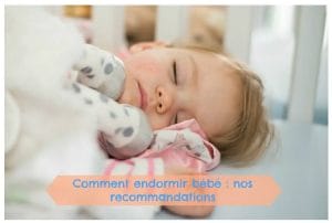 Comment endormir bébé : nos recommandations