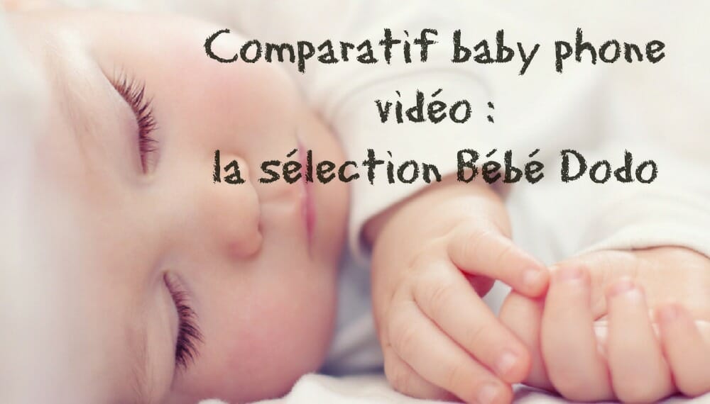 comparatif-babyphone-video